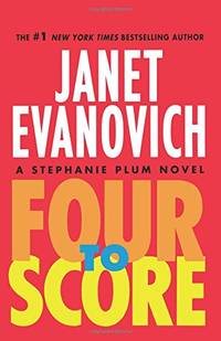 image of Four to Score: 4 (Stephanie Plum Novels)