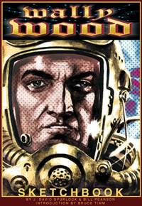Wally Wood Sketchbook (WOODWORK, 1)