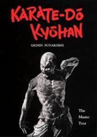 image of Karate-Do Kyohan: The Master Text