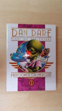 Dan Dare, Pilot of the Future: Marooned on Mercury.