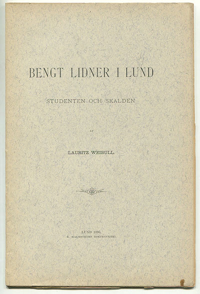 Bengt Lidner i Lund. Studenten och skalden.