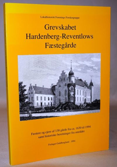 Grevskabet Hardenberg-Reventlows fæstegårde.