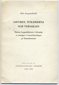 Louvren, Tuilerierna och Versailles. Slottens…