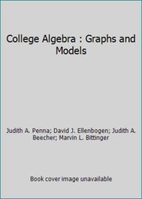 College Algebra: Graphs and Models