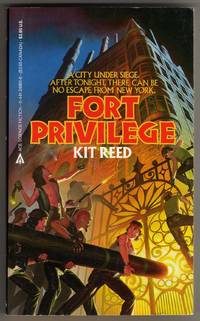 Fort Privilege by Reed, Kit - 1986