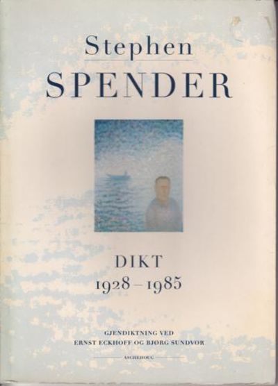 Dikt 1928-1985. Gjendiktning ved Ernst Eckhoff og…