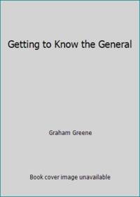 Getting to Know the General