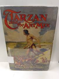 Tarzan and the Ant Men by Edgar Rice Burroughs - 1932