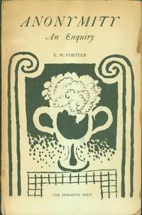Anonymity: An Enquiry by E.M. Forster - Paperback - First Edition - 1925 - from Eureka Books (SKU: 270925)