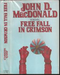 Free Fall in Crimson by John Dann MacDonald (1916-1986) - 1981