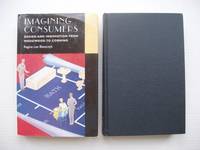 image of Imagining Consumers - Design and Innovation from Wedgwood to Corning