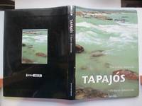 image of Tapajos: the lower Amazon - O baixo Amazonas