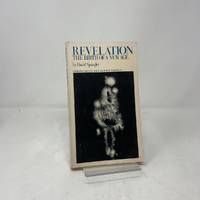 Revelation the Birth of a New Age