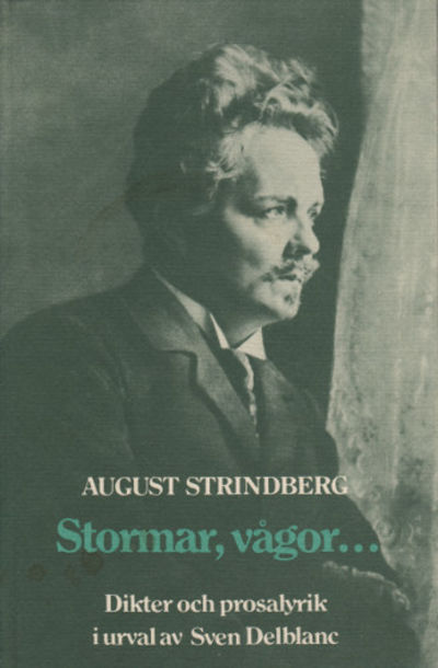 STORMAR, VÅGOR... Dikter och prosalyrik.