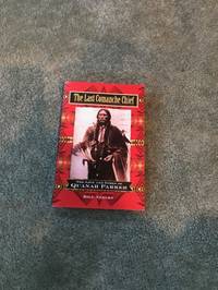 The Last Comanche Chief by Bill Neeley - Paperback - First Edition Paperback - 1995 - from KAM (SKU: KAM358)