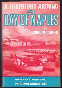 A Fortnight Around the Bay of Naples by Gordon Cooper - Paperback - 1955 - from Lazy Letters Books (SKU: 031718)