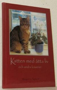 Katten med åtta liv och andra kåserier.