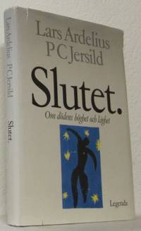Slutet. Om dödens höghet och låghet.