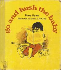 image of Go and Hush the Baby (Library Edition)