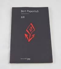 Till: Gedichte 1973 bis 1976 (Gesammelte Texte / Bert Papenfuss)