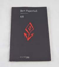 Till: Gedichte 1973 bis 1976 (Gesammelte Texte / Bert Papenfuss)