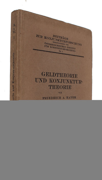 Geldtheorie und Konjunkturtheorie. -…