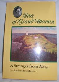image of Ina of Grand Manan; A Stranger from Far Away
