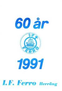 I. F. Ferro.  Herräng 60 år, 1991.