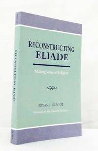 cover of Reconstructing Eliade Making Sense of Religion