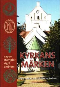 Kyrkans märken. Vapen. Stämplar. Sigill. Emblem.