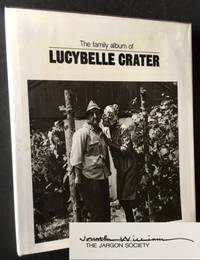 The Family Album of Lucybelle Crater (Signed by Jonathan Williams)