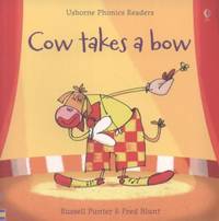 Cow Takes a Bow [Paperback] [Jan 01, 2013] Russell Punter