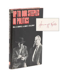 Up to Our Steeples in Politics by CAMPBELL, WILL D. and JAMES Y. HOLLOWAY - 1970