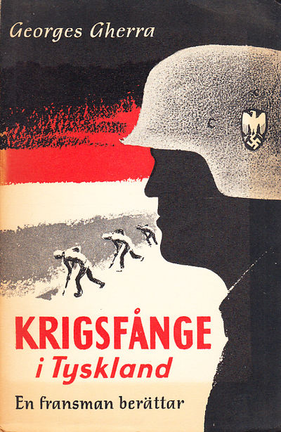 Krigsfånge i Tyskland. En fransman berättar.…