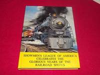 image of Showmen's League of America Celebrates the Glorious Years of the Railroad Shows