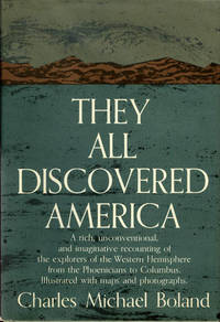 They all Discovered America by Boland, Charles Michael - [1961]