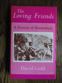 image of The Loving Friends : A Portrait of Bloomsbury