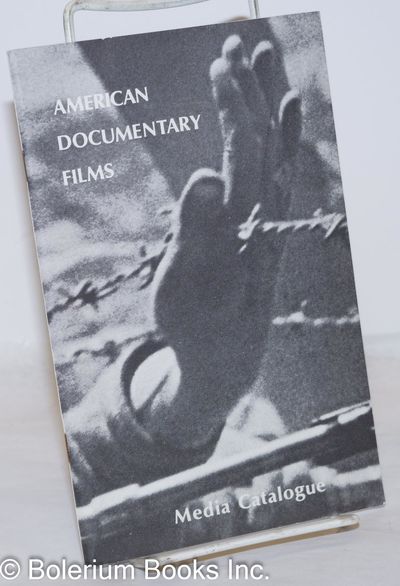 American Documentary Films: 1972 Media Catalogue