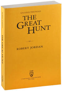 THE GREAT HUNT - UNCORRECTED PROOF COPY by Jordan, Robert - 1990