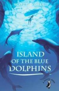 Island of the Blue Dolphins by Scott O'Dell - 2016-07-07