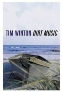 Dirt Music by Tim Winton - 2002-01-01