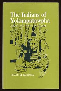 The Indians of Yoknapatawpha: A Study in Literature and History