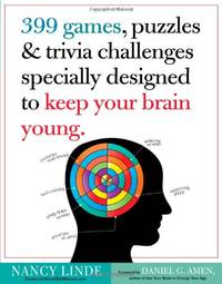 399 Games, Puzzles & Trivia Challenges Specially Designed to Keep Your Brain Young.