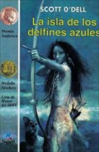 image of La isla de los delfines azules (The Island of the Blue Dolphins) (Spanish Edition)