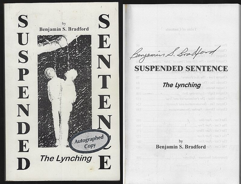 Bradford, Benjamin - Suspended Sentence the Lynching