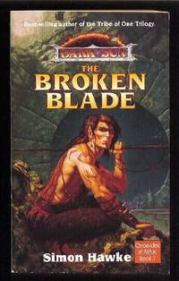 The Broken Blade (Dark Sun Chronicles of Athas S.)