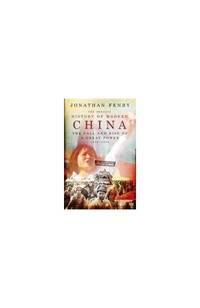 The Penguin History of Modern China: The Fall and Rise of a Great Power, 1850 - 2008: The Fall...