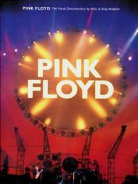 Pink Floyd : The Visual Documentary by Andy Mabbett; Miles Mabbett - 1994