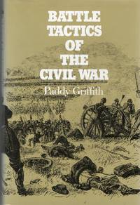 [CIVIL WAR] BATTLE TACTICS OF THE CIVIL WAR