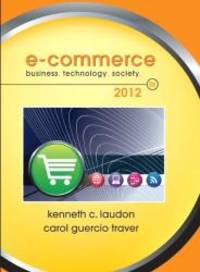 E-Commerce 2012 (8th Edition) by Kenneth C. Laudon - 2011-07-09